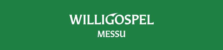 MESSU WilliGospel