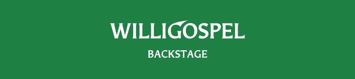 BACKSTAGE WilliGospel